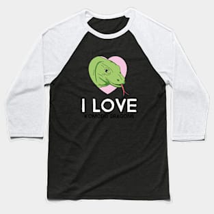 I love komodo dragons Baseball T-Shirt